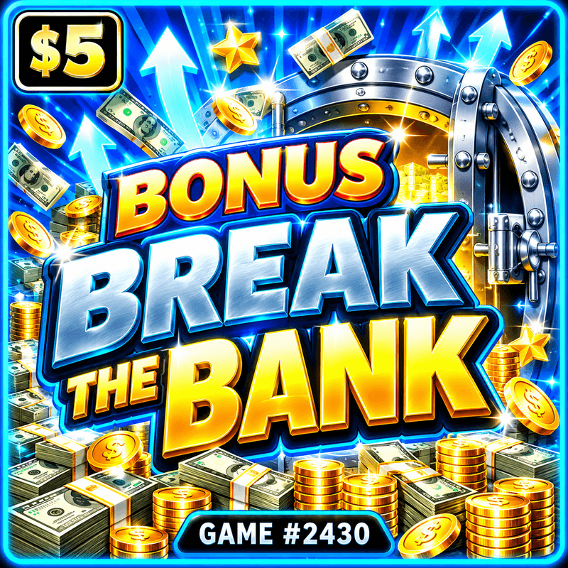 Bonus Break the Bank — illustration, not the actual ticket