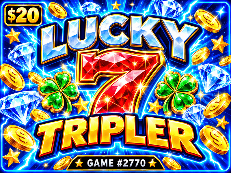 Lucky 7 Tripler — illustration, not the actual ticket